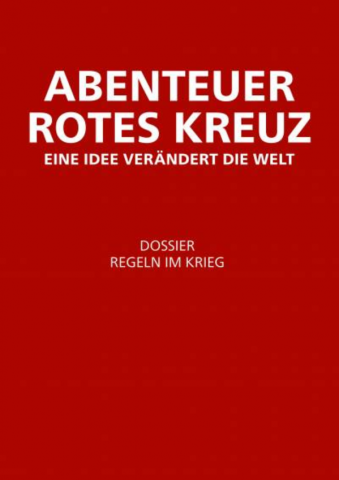 ideenset_flucht-und-asyl_-schweizerisches-rotes-kreuz-regeln-im-krieg