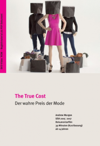 ideenset_globalisierung_-the-true-cost-der-wahre-preis-der-mode